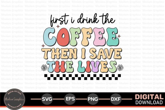 Coffee & Crafts: Reviewing First I Drink Coffee then I Save SVG
