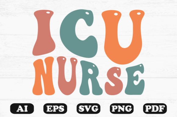 ICU Nurse Retro Wavy Svg T-shirt: Graphics for Crafts