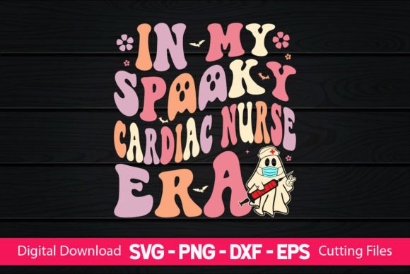 In My Spooky Cardiac Nurse Era Graphics & Crafts