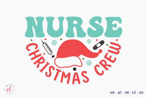 Nurse Christmas Crew SVG: Graphics for Crafts