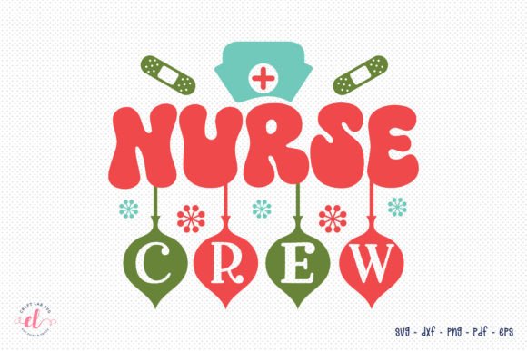 Nurse Crew Christmas SVG: Crafts & Graphics