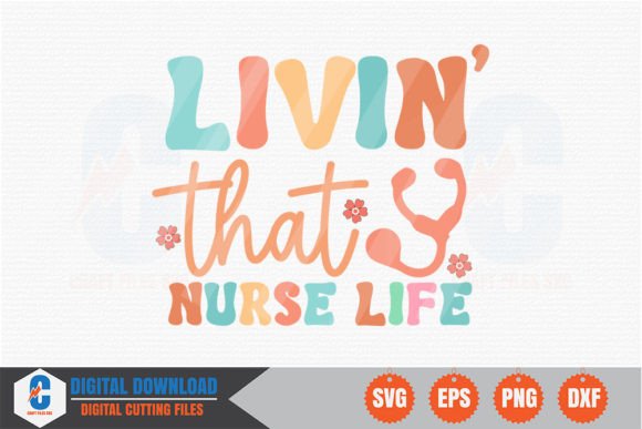 Nurse Life Graphics for Crafts & Branding