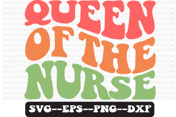 Queen of the Nurse Retro Svg: Graphics for Crafts
